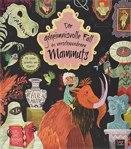 Der geheimnisvolle Fall des verschwundenen Mammuts: Mit vielen Sachinfos und Klappen