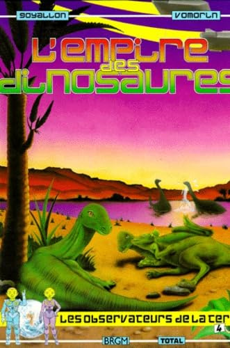 **EMPIRE DES DINOSAURES ALBUM 4