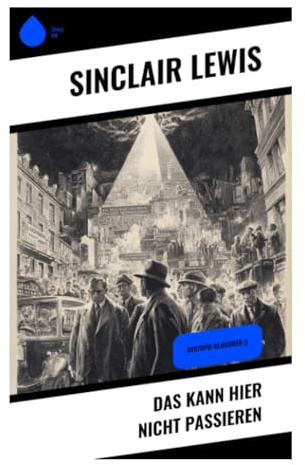 Das kann hier nicht passieren: Politische Dystopie über Demagogie, US-Faschismus und den Kampf um Pressefreiheit in den 1930er Jahren
