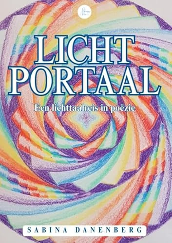 Licht Portaal: Een lichttaalreis in poëzie