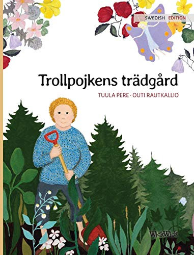 Trollpojkens trädgård: Swedish Edition of The Gnome's Garden
