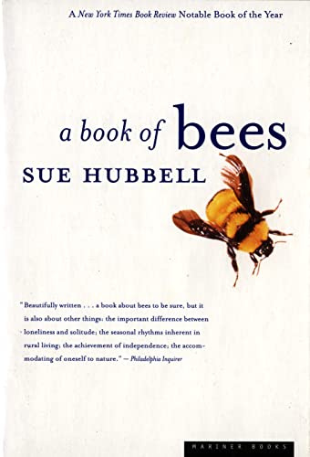 A Book Of Bees: And How to Keep Them – A Melodious Beekeeping Memoir and Nature Journal from the Missouri Ozarks