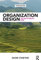 Organization Design: The Practitioner's Guide