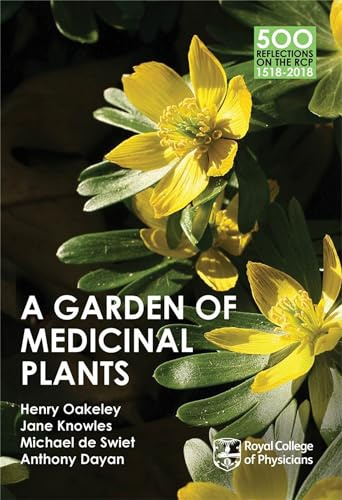 A Garden of Medicinal Plants: 2 (500 Reflections on the RCP, 1518-2018)