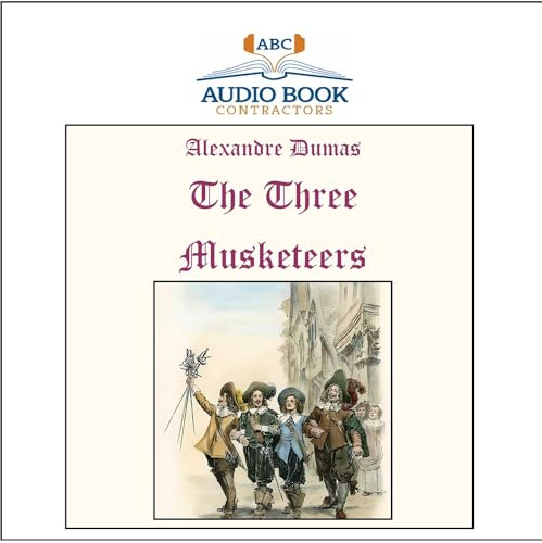 The Three Musketeers (Classic Books on CD Collection)