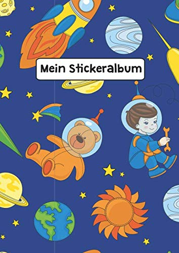 Mein Stickeralbum: Stickeralbum Blanko Rakete Weltraum Astronaut Stickerbuch Leer zum sammeln DIN A4 35 Seiten