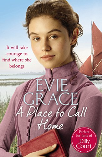 A Place to Call Home: Rose’s Story: 3 (Maids of Kent Series, 3)