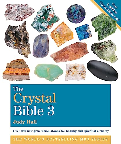 The Crystal Bible | Volume 3 by Judy Hall | H16.5cm x W14cm x D2.5cm | pack of 1: Godsfield Bibles