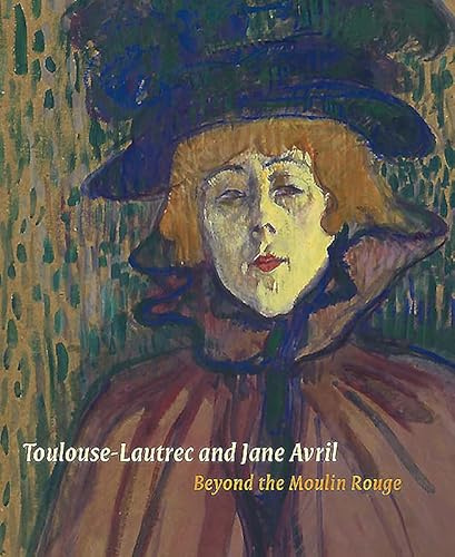 Toulouse-Lautrec and Jane Avril: Beyond the Moulin Rouge (The Courtauld Gallery)