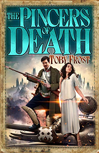 The Pincers of Death (6) (Chronicles of Isambard Smith)
