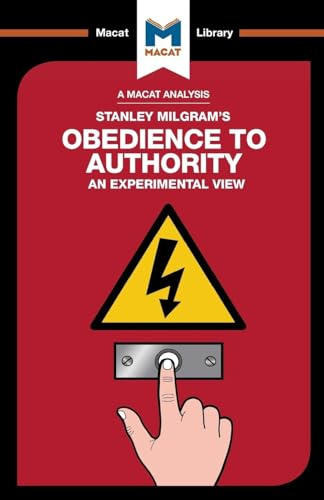 Obedience to Authority (The Macat Library)