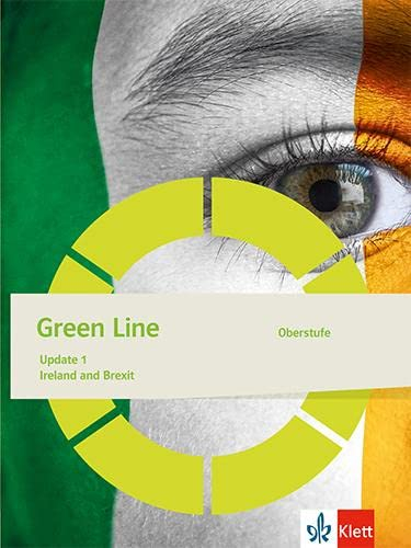 Green Line Oberstufe: Update 1 Ireland and Brexit (Paket mit 10 Heften) Klasse 11/12 (G8), Klasse 12/13 (G9) (Green Line. Ausgabe ab 2021)