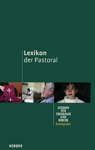 Lexikon der Pastoral (LThK kompakt)