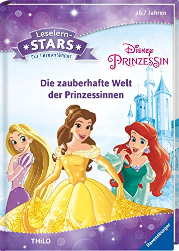 Leselernstars Disney Prinzessin: Die zauberhafte Welt der Prinzessinnen: Für Leseanfänger