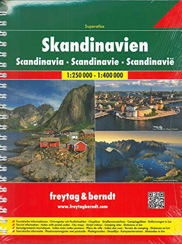 Skandinavien Superatlas, Autoatlas 1:250.000 - 1:400.000, Spiralbindung: Norwegen, Schweden, Dänemark, Finnland: Touristische Informationen, ... Mit QR-Code (freytag & berndt Autoatlanten)