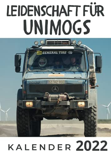 Leidenschaft für Unimogs: Kalender 2022