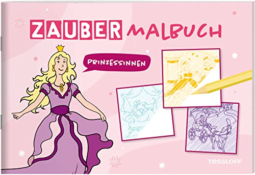 Zaubermalbuch. Prinzessinnen: Mit magischen Zauberseiten (Malbücher und -blöcke)