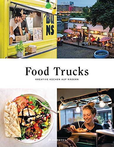 Food Trucks: Kreative Küchen auf Rädern