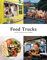 Food Trucks: Kreative Küchen auf Rädern