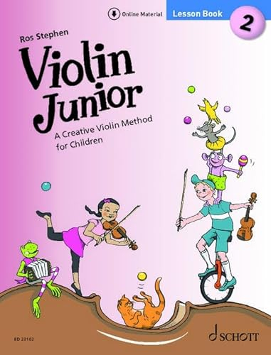 Violin Junior: Lesson Book 2 - A Creative Violin Method for Children -: A Creative Violin Method for Children. Band 2. Violine. Lehrbuch.: 0