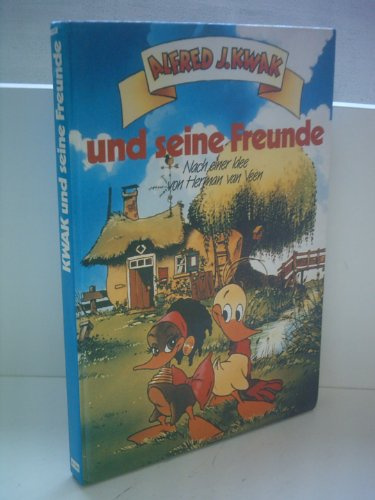Alfred J. Kwak und seine Freunde