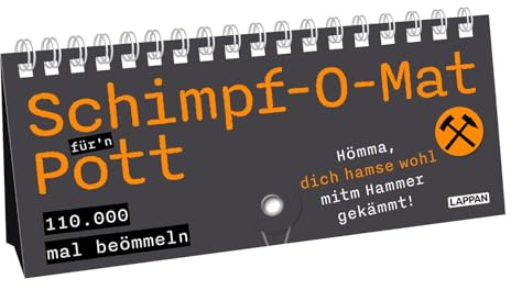 Schimpf-O-Mat für'n Pott: Lustiger Schimpfwort-Generator für alle Ruhrpott-Fans – mit 110 000 Wortkreationen zum Beömmeln