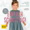Einfach schnittig: Nähen für Babys und Kleinkinder (GU DIY)