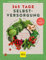 365 Tage Selbstversorgung: Monat für Monat Ernteglück aus dem eigenen Garten. Mit Anbauplänen nach dem phänologischen Kalender (GU Selbstversorgung)