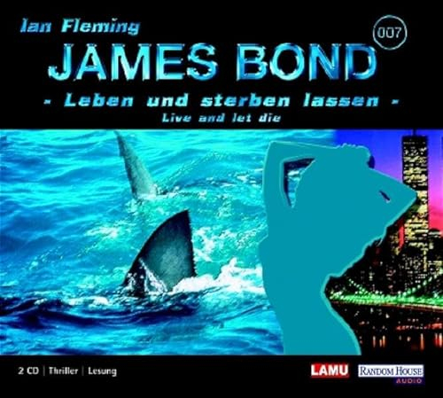 James Bond - Leben und sterben lassen: Gekürzte Lesung: Gekürzte Lesungen