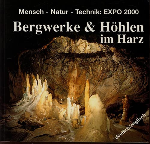 Bergwerke und Höhlen im Harz