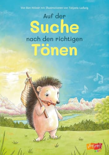 Auf der Suche nach den richtigen Tönen: Ein Kinderbuch über Selbstvertrauen, Mut und die Freude an Musik