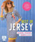 Best of Jersey – Kleider, Hoodies, Shirts und mehr: Von Größe 34–44 – Mit 6 Schnittmusterbogen in praktischer Tasche