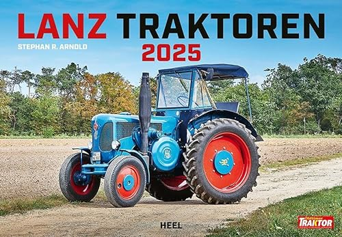 Lanz Traktoren Kalender 2025: 12 historische Landmaschinen in brillianter Bildqualität. Traktor Wandkalender
