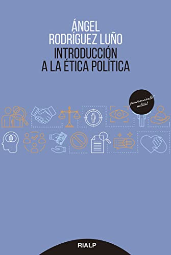 Introducción a la ética política: 37 (Pensamiento actual)