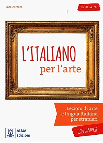 L?ITALIANO PER L?ARTE (LIBRO + AUDIO ONLINE) (ALMA)
