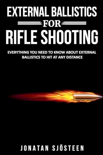 External Ballistics for Rifle Shooting