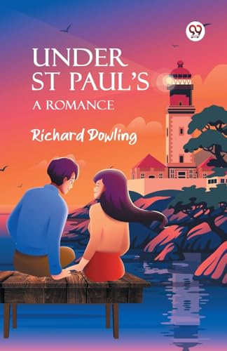 Under St Paul's A Romance