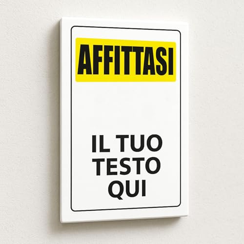 Mr Pubblicità - Cartello Personalizzato Affittasi 30x20 cm - Resistente Esterno/Interno - Testo, Font e Colore a Scelta - Prodotto in Italia (AFFITTASI)