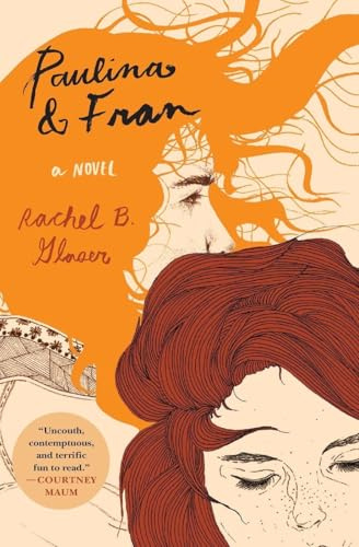 PAULINA & FRAN: A Sharp Debut Queer Romance – Mean Girl, Innocent Artist, and Obsession