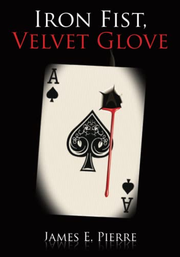 Iron Fist, Velvet Glove