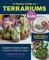 A Family Guide to Terrariums for Kids: Imagination-inspiring Projects to Grow a World in Glass - Build a Mini Ecosystem!