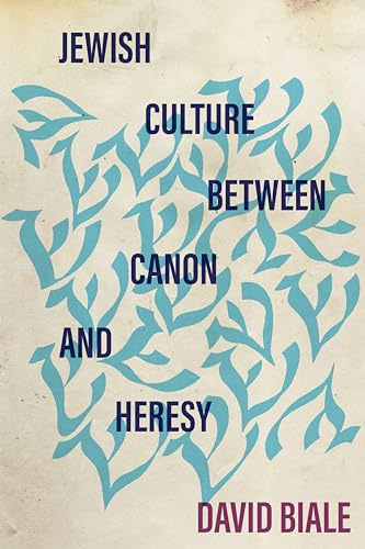 Jewish Culture between Canon and Heresy (Stanford Studies in Jewish History and Culture)