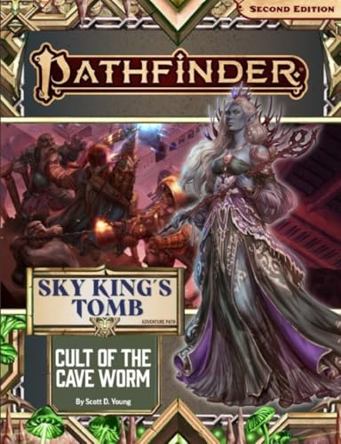 Pathfinder Adventure Path: Cult of the Cave Worm (Sky King's Tomb)