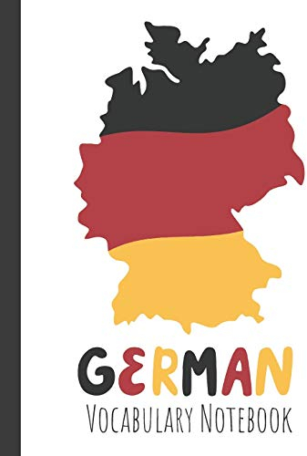 German Vocabulary Notebook: Split page layout New vocabulary words go in one column and the mother tongue translation in the other Germany map (German Study Notebooks, Band 1)