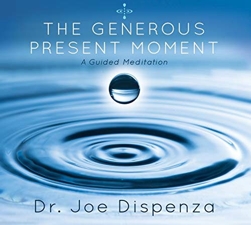 The Generous Present Moment [Audio]