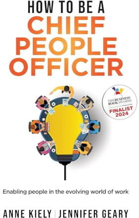 How to be a Chief People Officer: Enabling people in the evolving world of work