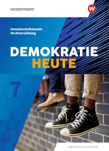 Demokratie heute - Ausgabe 2019 für Sachsen: Schulbuch 7