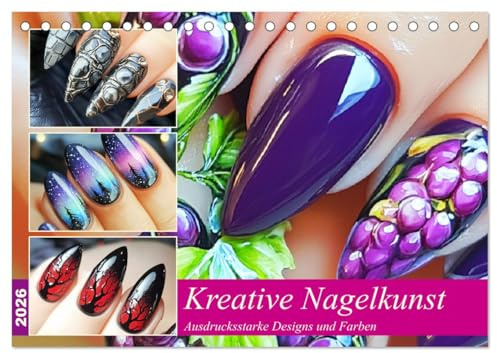 Kreative Nagelkunst. Ausdrucksstarke Designs und Farben (Tischkalender 2026 DIN A5 quer), CALVENDO Monatskalender: Zwölf moderne Designs für schöne Fingernägel (CALVENDO Kunst)