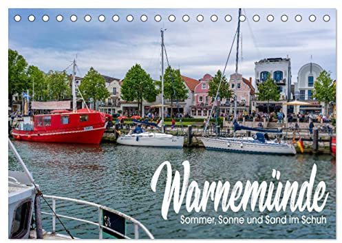 Warnemünde - Sommer, Sonne und Sand im Schuh (Tischkalender 2026 DIN A5 quer), CALVENDO Monatskalender: Warnemünde Ostseestrand und Meer (CALVENDO Orte)
