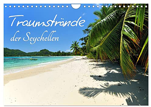Traumstrände der Seychellen (Wandkalender 2026 DIN A4 quer), CALVENDO Monatskalender: Die schönsten Strände von Mahé, La Digue und Praslin (CALVENDO Orte)